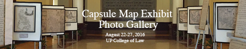 Capsule Map Exhibit Photo Gallery UP College of Law August 22-27 2016